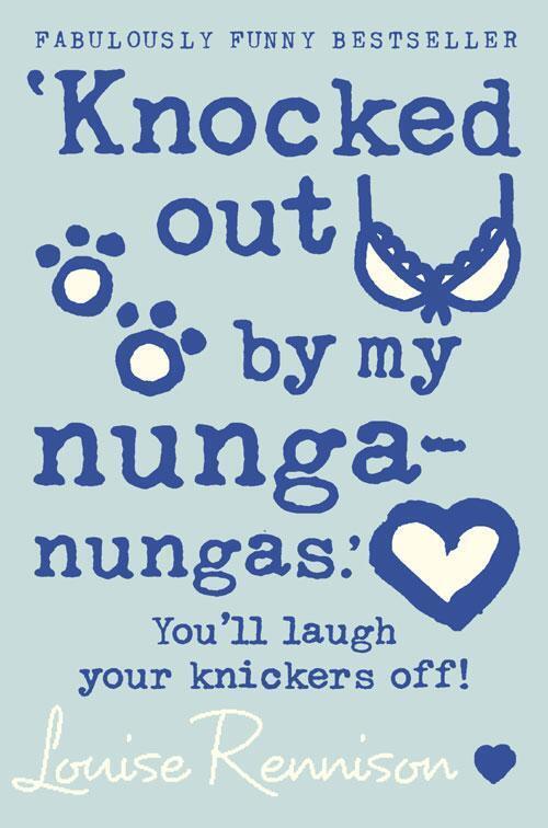 Thumbnail - 'knocked Out By My Nunga-nungas.' | Louise Rennison | Englisch |