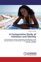 A Comparative Study Of Initiation And Identity Beatrice Masibo