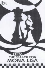 CHESS: THE SEARCH FOR MONA LISA By Eduard Gufeld **Mint Condition**
