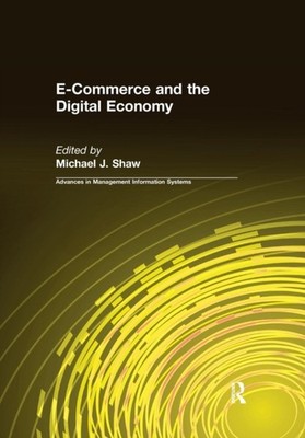 Shaw - E-Commerce and the Digital Economy - paperback or softback - 54 - X555z