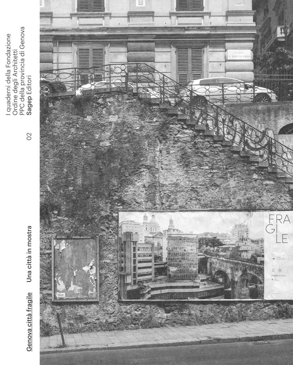 Genova città fragile. Una città in mostra - [Sagep Editori]
