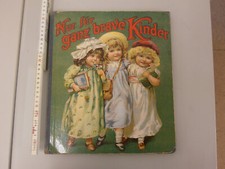 Nur für ganz brave Kinder, gr. Bilderbuch 32x28cm, Anna Marquardsen, ca 1900 RAR