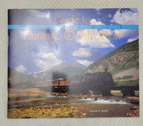 Guide To Durango & Silverton