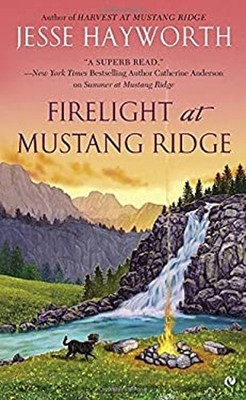 Firelight at Mustang Ridge Mass Market Paperbound Jesse Hayworth