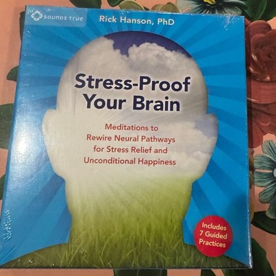 Stress-Proof Your Brain CD Set by Rick Hanson, PhD