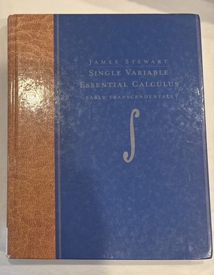 Single Variable Essential Calculus : Early Transcendentals by James Stewart...