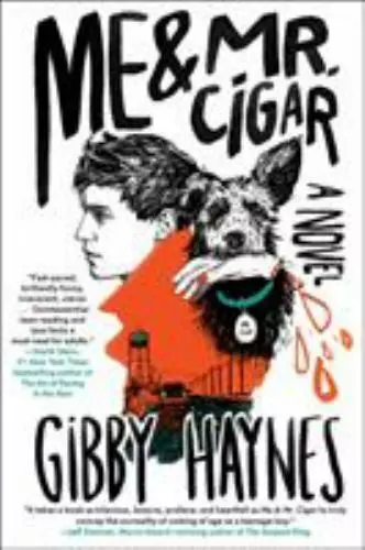 Me & Mr. Cigar, Haynes, Gibby, Very Good Book - Picture 1 of 1