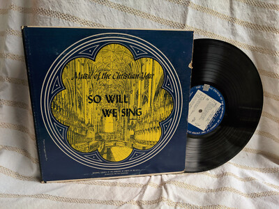 Music of the Christian Year 2 LP Set So Will We Sing Vol 2 Private Xian Gatefold