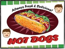 Always Fresh  Delicious Hot Dogs  Sidewalk Yard Sign w/ Stakes  24"W x 18"H