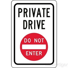 Private Drive DO NOT ENTER 12" x 8" Aluminum Metal Novelty Sign
