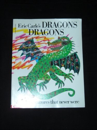 ERIC CARLE'S DRAGONS DRAGONS AND OTHER CREATURES THAT *Excellent Condition* - Picture 1 of 1