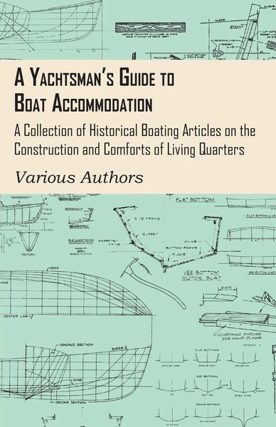 Various | A Yachtsman's Guide To Boat Accommodation - A Collection Of...-image