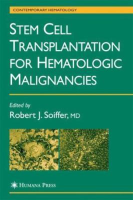 Stem Cell Transplantation for Hematologic disorders (Contemporary Hematology), S
