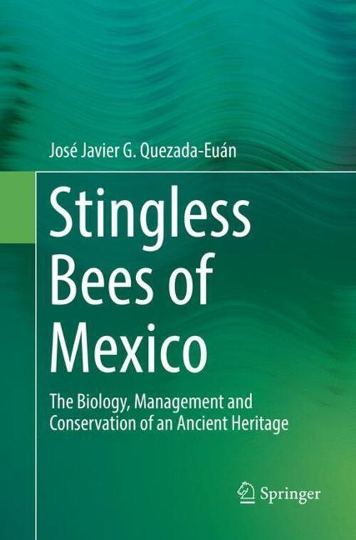 Thumbnail - Stingless Bees Of Mexico José Javier G. Quezada-euán Taschenbuch