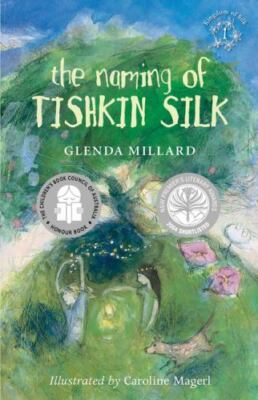 The Naming of Tishkin Silk: 01 (The Kingdom of Silk, 1), Millard, Glenda, Very G