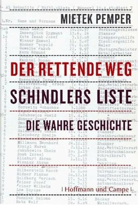 Der rettende Weg. Schindlers Liste - Die wahre Buch Hoffmann und Campe
