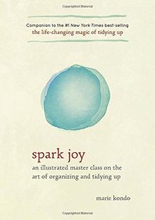 Spark Joy: An Illustrated Master Class on the Art o... | Buch | Zustand sehr gut