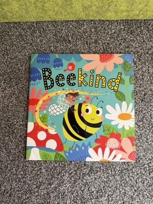 Bee Kind by Katherine Walker Kids Picture Book Make Believe Ideas Feelings Share