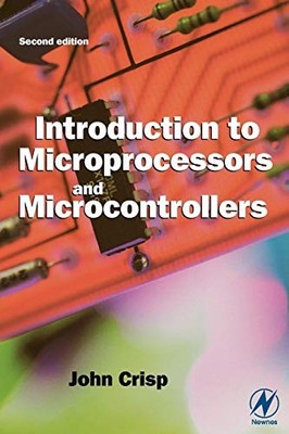 Introduction to Microprocessors and Micro... by Crisp, John Paperback / softback