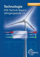Technologie FOS Technik Bayern | Jahrgangsstufe 11 | Stefan Hammerer (U. A.)