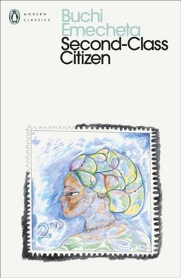 Buchi Emecheta Second-Class Citizen