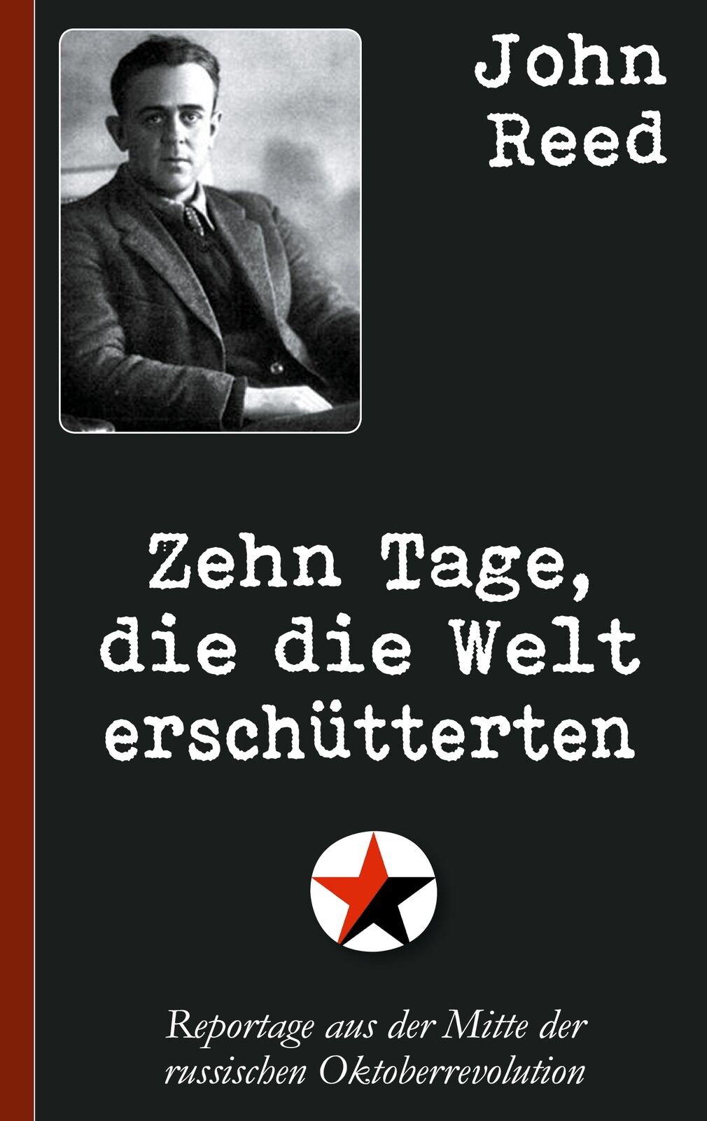 Thumbnail - John Reed: Zehn Tage, Die Die Welt Erschütterten (buch)