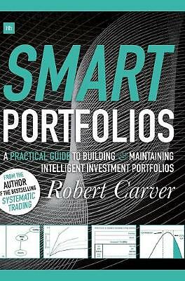 Smart Portfolios: A practical guide to building and maintaining intelligent...