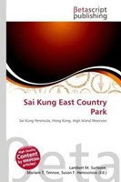 Lambert M. Surhone (U. A.) | Sai Kung East Country Park | Taschenbuch | Englisch
