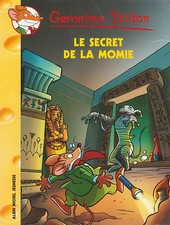 GERONIMO STILTON N°44 Le secret de la Momie  livre jeunesse