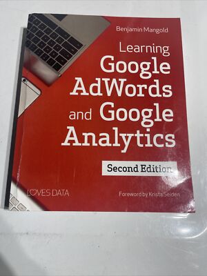LEARNING GOOGLE ADWORDS AND GOOGLE ANALYTICS By Benjamin Mangold **very good**