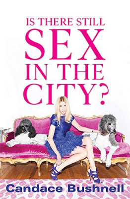 Gibt es noch Sex in der Stadt? - Hardcover NEU Bushnell, Canda 08.08.2019