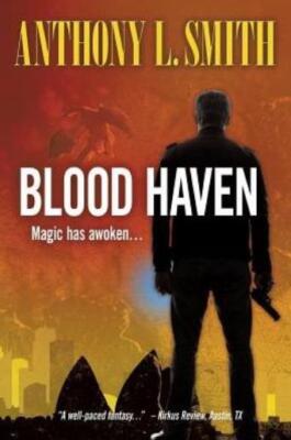 Blood Haven: Magic Has Awoken