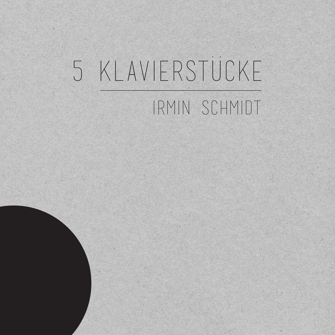 Irmin Schmidt 5 Klavierstucke LP Vinyl SPOON61 NEW