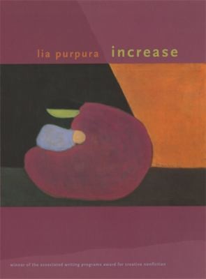 Increase Hardcover Lia Purpura