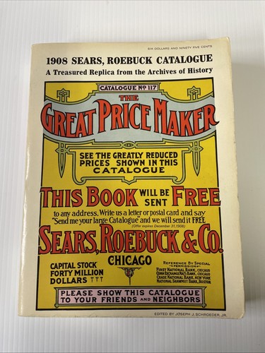 1908 Sears Roebuck Catalogue Replica from the Archives of History 1969 Vintage