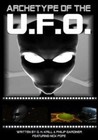Archetype Of The UFO (DVD, 2013)
