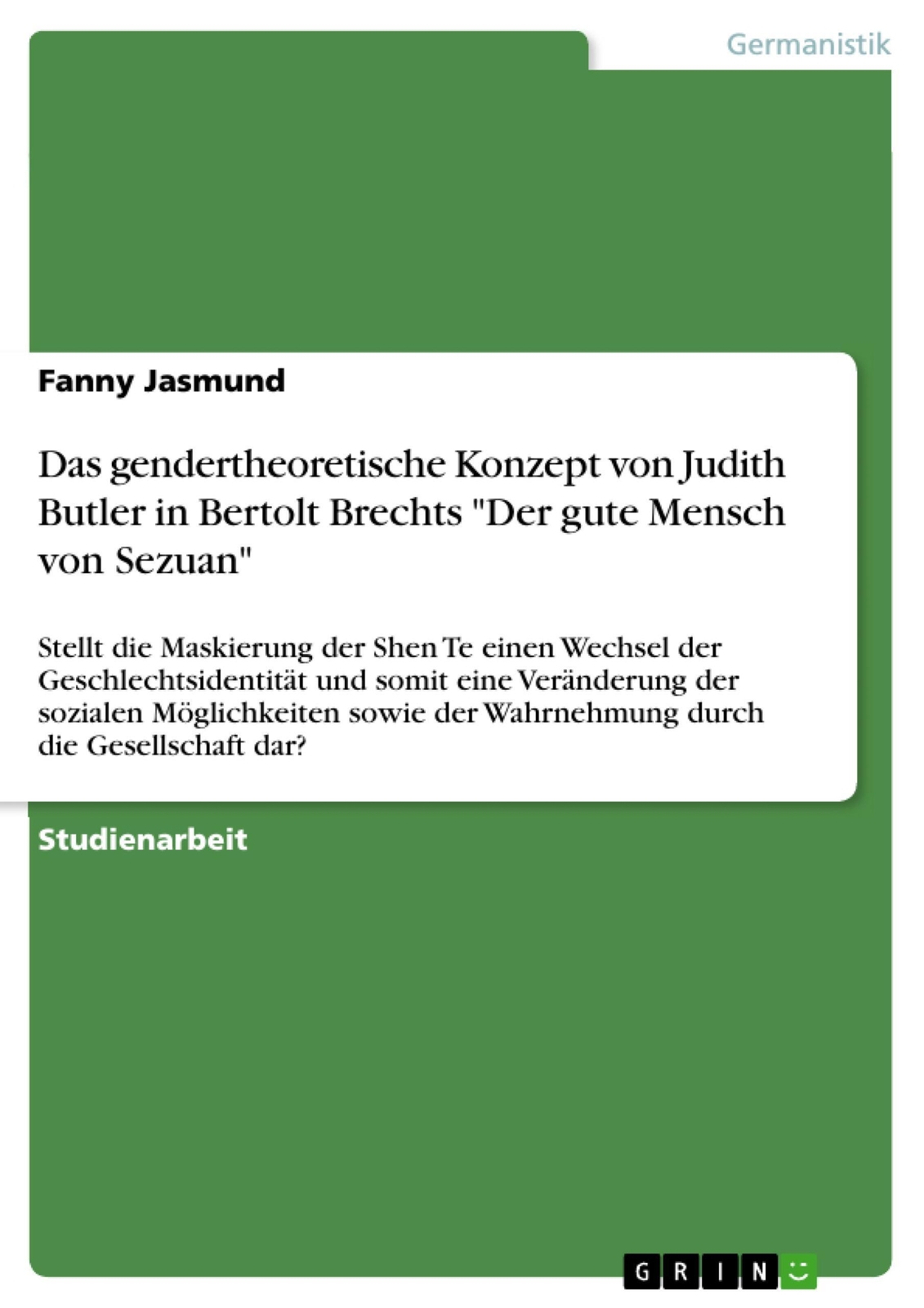 Das Gendertheoretische Konzept Von Judith Butler In Bertolt Brechts