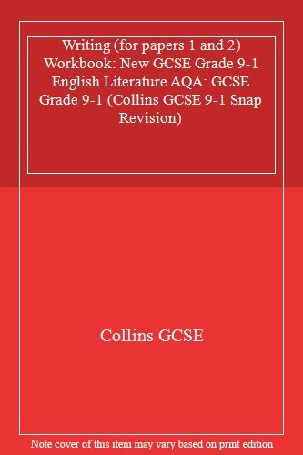 Writing (for papers 1 and 2) Workbook: New GCSE Grade 9-1 English Literature A,