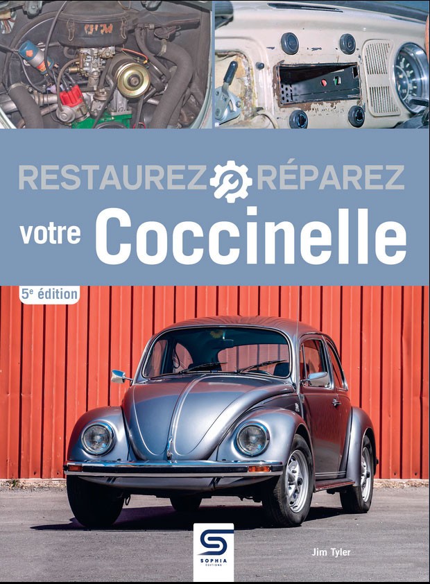 Restaurez reparez votre Coccinelle Cox sans faire d'erreur grace a ce livre d'atelier complet