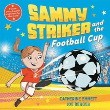 Catherine Emmett Sammy Striker and the Football Cup (Hardback) (UK IMPORT)