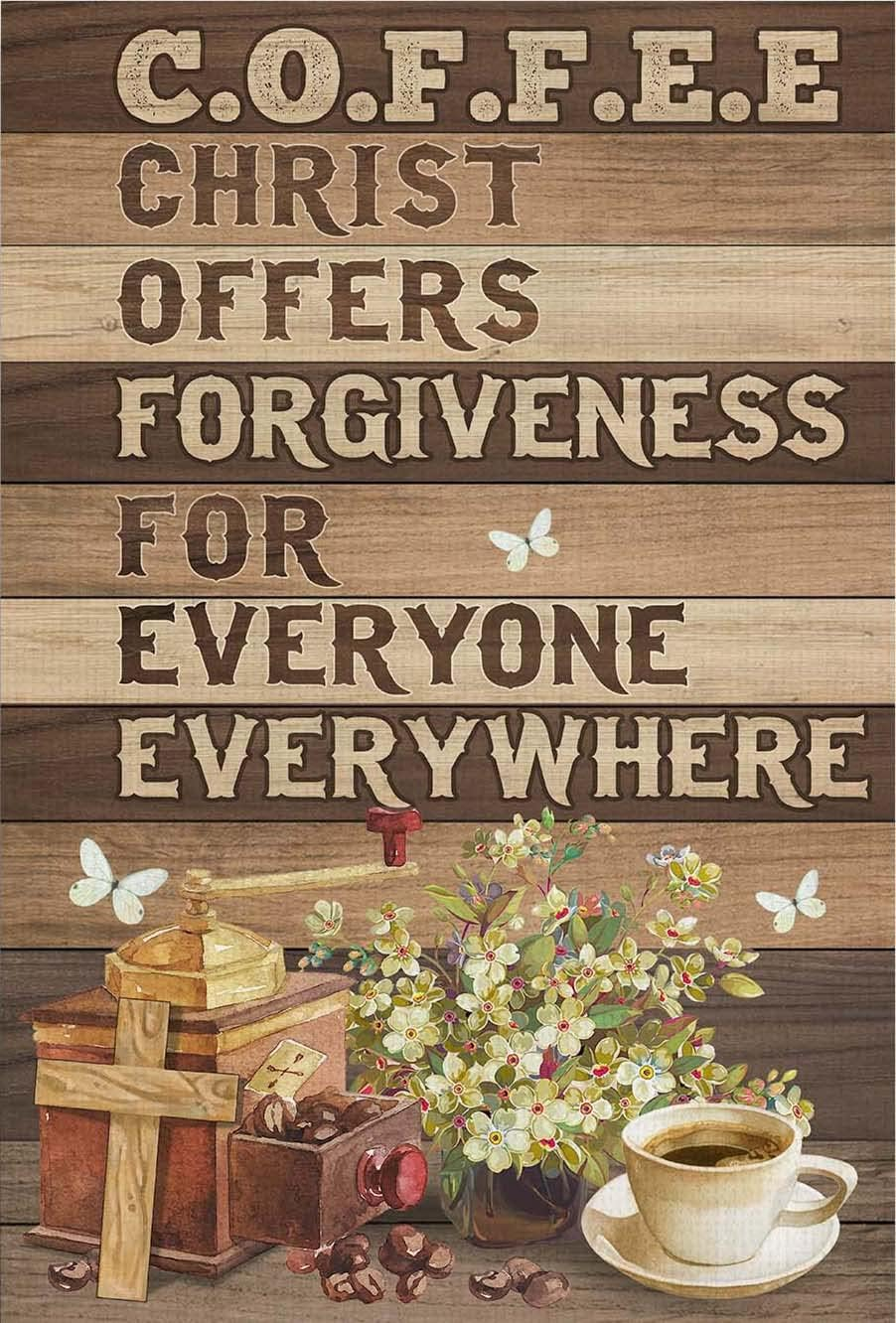 Rustic Retro Metal Tin Sign Coffee Christ Offers Forgiveness for Everyone...