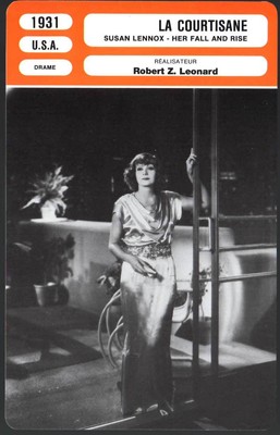 LA COURTISANE - Garbo,Gable (Fiche Cinéma) 1931 - Susan Lenox-Her Fall And Rise