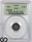 1853 Seated Liberty Half Dime, PCGS XF-45 ** Arrows, Old Green Label!