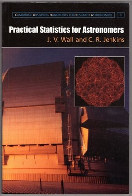 Practical Statistics for Astronomers (Cambridge Observing Handbooks for Research