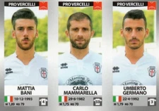PANINI CALCIATORI 2016-2017- Figurine No.689- BANI+MAMMARELLA+..-PRO VERCELLI-NEW