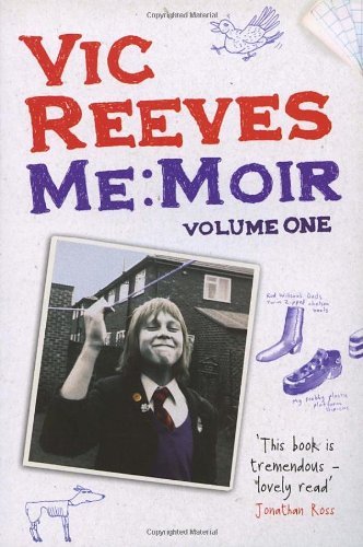 Me Moir - Volume One: v. 1 By Vic Reeves