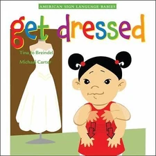 Get Dressed by Breindel, Tina Jo