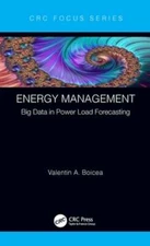 Energy Management: Big Data in Power Load Forecasting by Valentin A Boicea: New