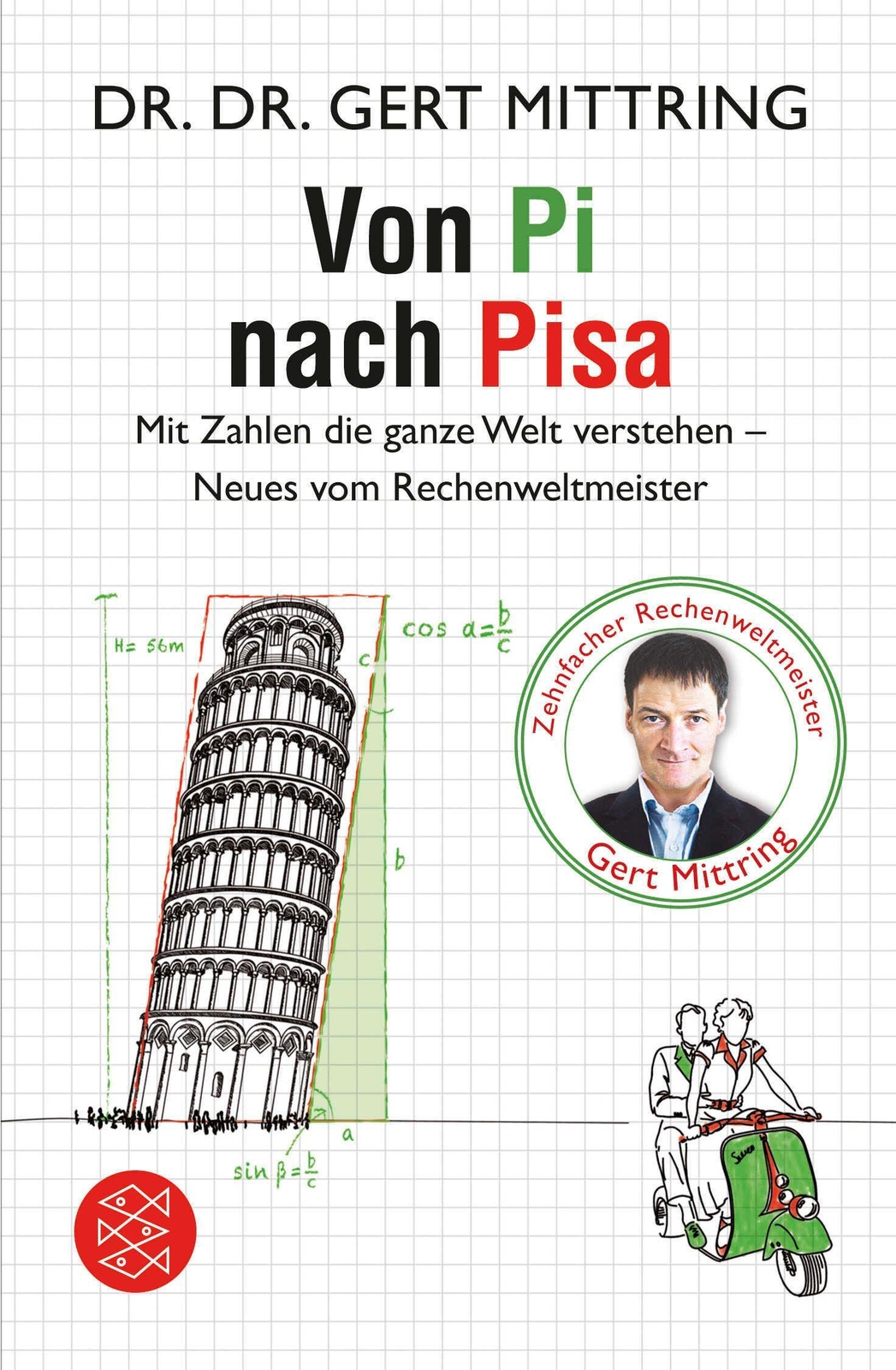 Von Pi Nach Pisa, Gert Mittring