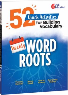 Weekly Word Roots : 52 Quick Activities for Building Vocabulary, Paperback by...